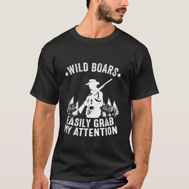 Hog Hunting Men Dad Wild Boar Pig Hunter Funny Fer T-Shirt (Front)
