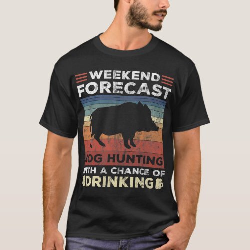 Hog Hunting Vintage Weekend Beer Boar Hunter Pig 6 T_Shirt