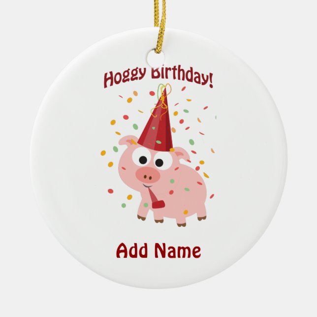Hoggy Birthday! Ceramic Ornament (Front)