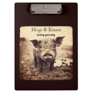 Hogs & Kisses Rustic Farmhouse Piglet Clipboard