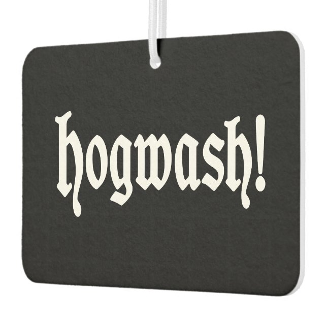 Hogwash! Air Freshener (Left)