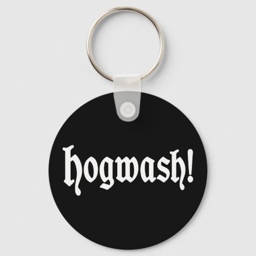 Hogwash Keychain