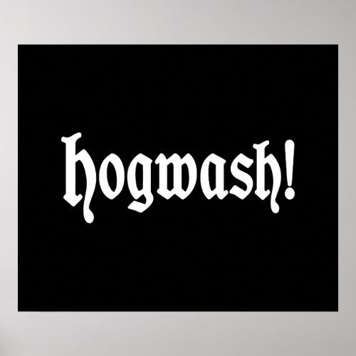 Hogwash Poster