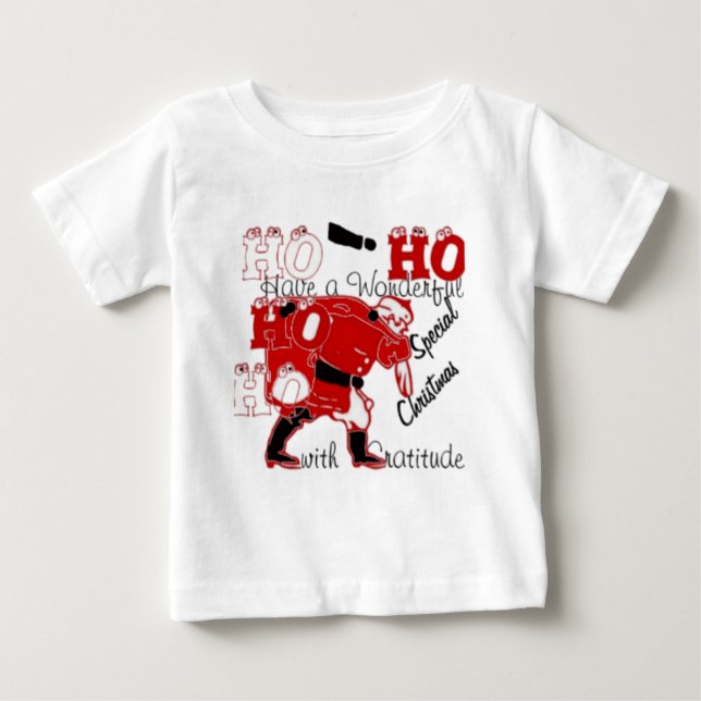 HOHOHO Have a Wonderful Christmas With Gratitude Baby T-Shirt (Front)