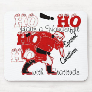 HOHOHO Have a Wonderful Christmas With Gratitude Mouse Pad