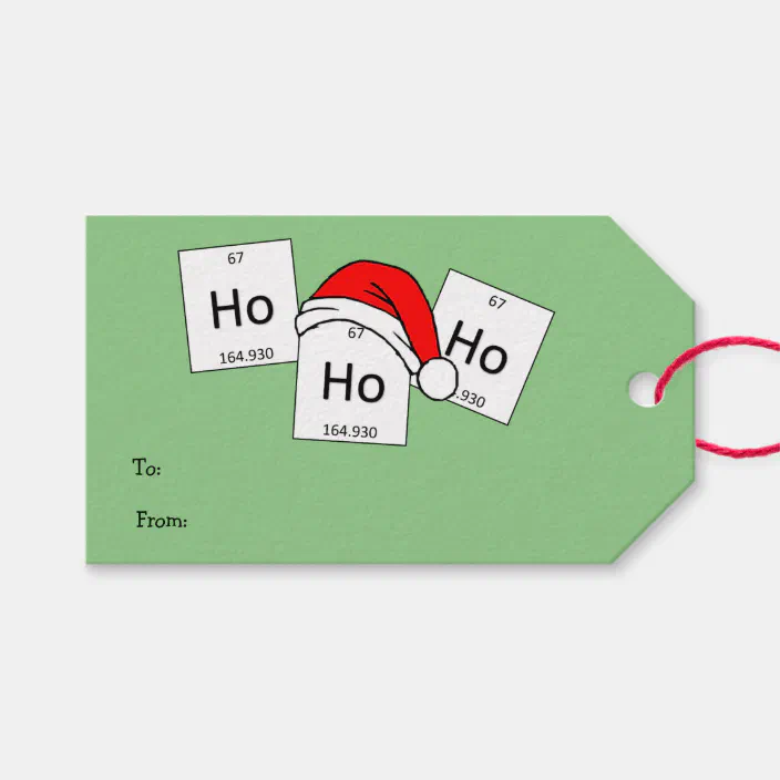 Hohoho Holmium Chemistry Element Christmas Pun Gift Tags Zazzle Com