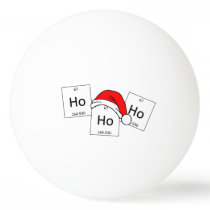 HoHoHo Holmium Chemistry Element Christmas Pun Ping Pong Ball HoHoHo Holmium Chemistry Element Christmas Pun Ping Pong Ball