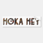 Hoka Hey Bumper Sticker