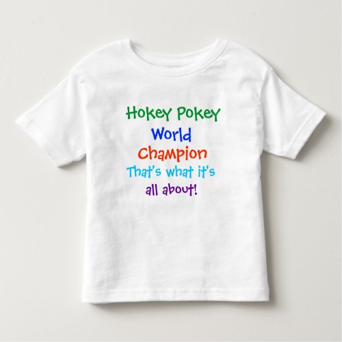 Hokey Pokey World Champion T_Shirt