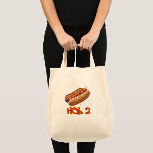 Hol 2 Hot dog in puerto rican slang Tote Bag