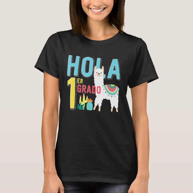 Hola 1 er Primer Grado Llama Back to School Spanis T-Shirt (Front)