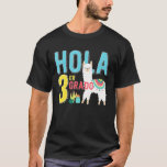 Hola 3 er Tercer Grado Llama Back to School Spanis T-Shirt<br><div class="desc">Hola 3 er Tercer Grado Llama Back to School Spanish</div>
