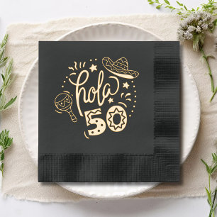 Hola 50 Mexican Fiesta 50th Birthday Celebration Foil Napkins
