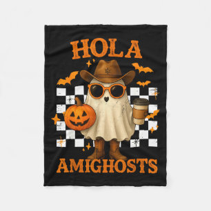 Hola Amighosts Funny Spanish Halloween Cowboy Ghos Fleece Blanket