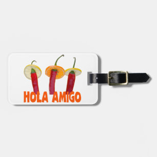 Hola Amigo Luggage Tag