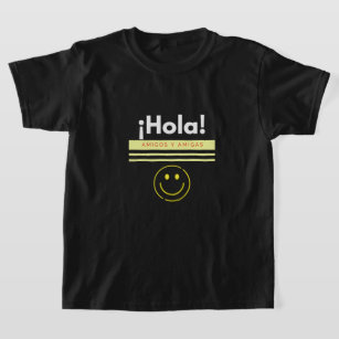 ¡HOLA! AMIGOS Y AMIGAS T-Shirt