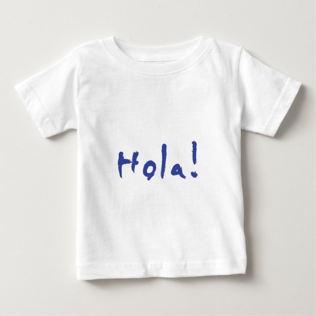 Hola Baby T-Shirt (Front)