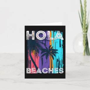 Hola Beaches Hello Summer Vacation Palm Tree Famil Card