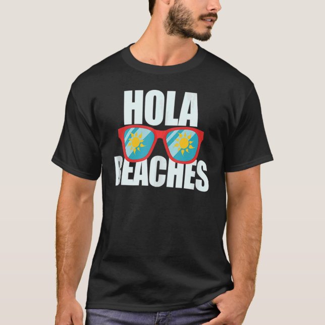 Hola Beaches Summer Glasses Cruise Vacation Palm T-Shirt (Front)