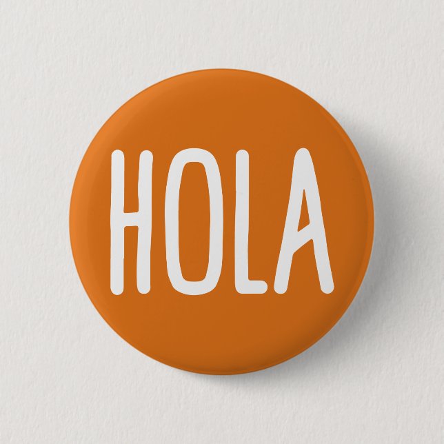 Hola. Button (Front)