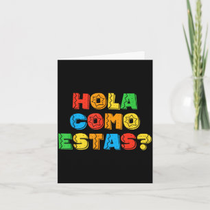 Hola como estas spanish teacher fiesta party card