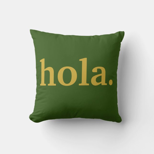 Hola Gold Script & Green Poster Throw Pillow (Front)