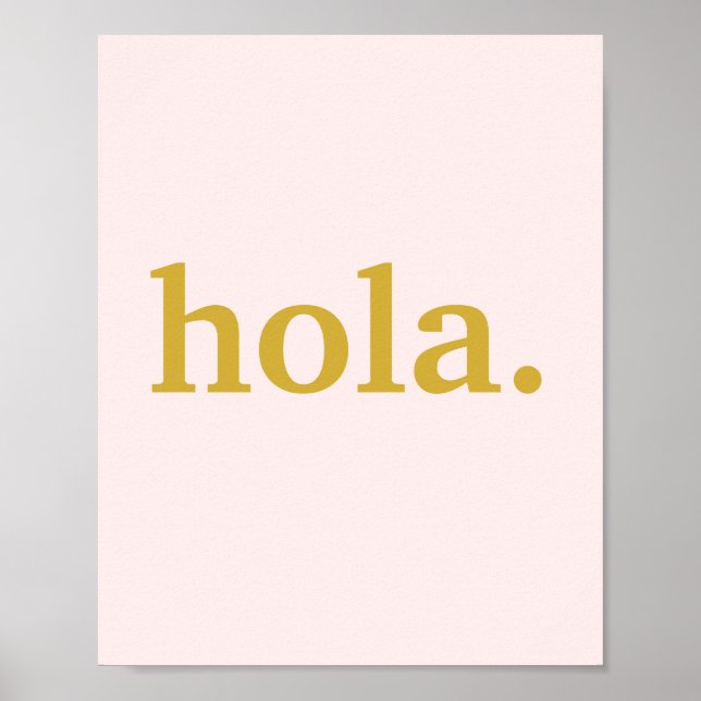 Hola Gold Script on Pink  Poster (Front)