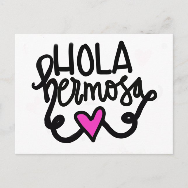 Hola hermosa / Hello Beautiful. Postcard (Front)