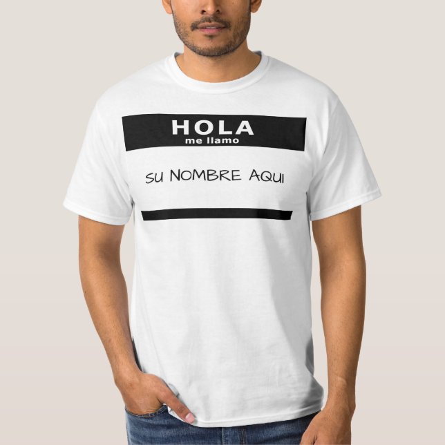 hola me llamo T-Shirt (Front)