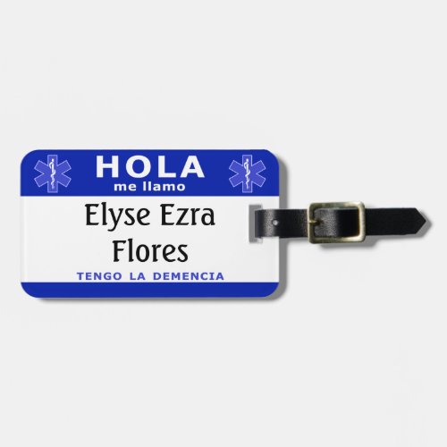 HOLA me llamo y tengo la demencia Luggage Tag