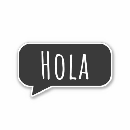 Hola oh_la _ Hello Speech Bubble Sticker