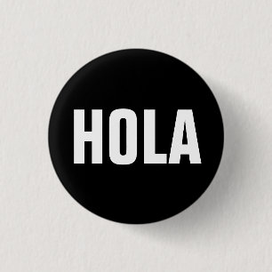 Hola Pinback Button