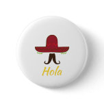Hola Pinback Button Hola Pinback Button