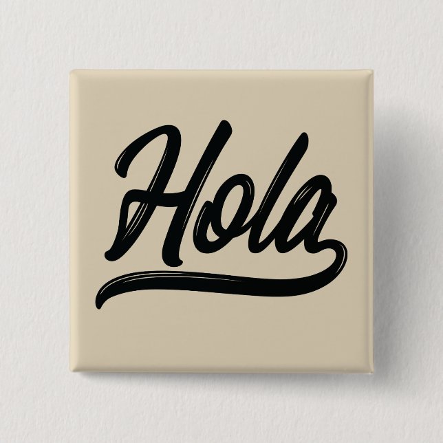 Hola Script (Black) Button (Front)