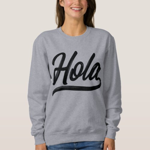 Hola Script Black Sweatshirt