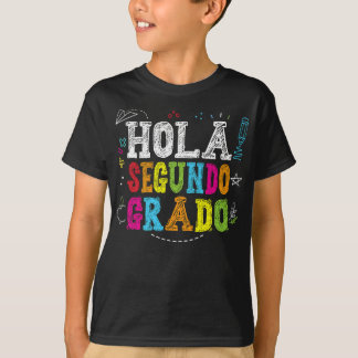 Hola Segundo Grado Spanish Kids Back To School T-Shirt