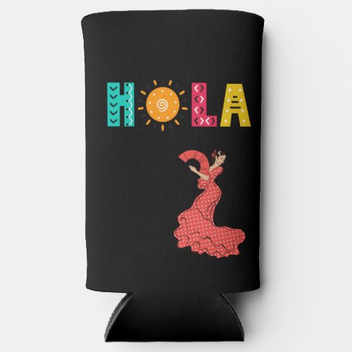 Hola Spanish themesenoritaeditable name Seltzer Can Cooler