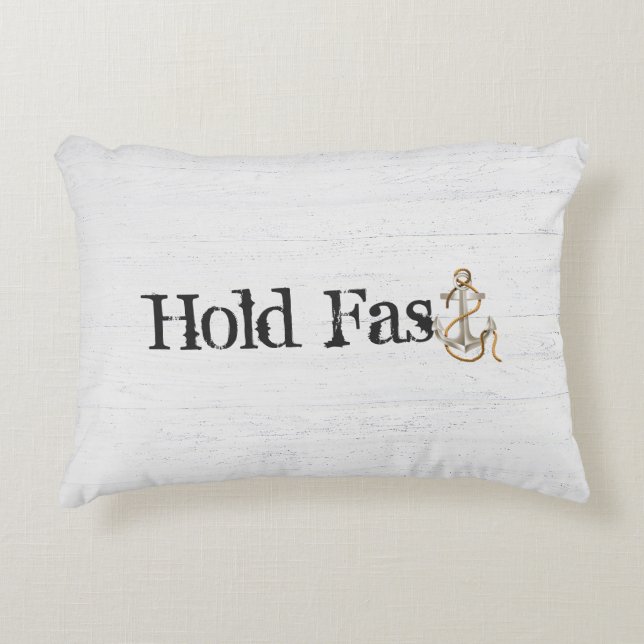 Hold Fast Anchor On Wood Accent Pillow (Front)