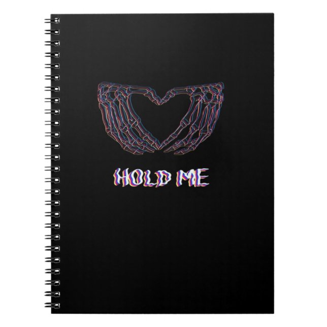 Hold Me Classic Skeleton Hand Heart Style Notebook (Front)