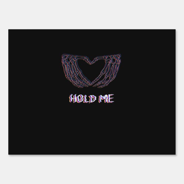 Hold Me Classic Skeleton Hand Heart Style Sign (Front)