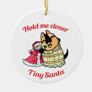Hold Me Closer Tiny Santa ornament