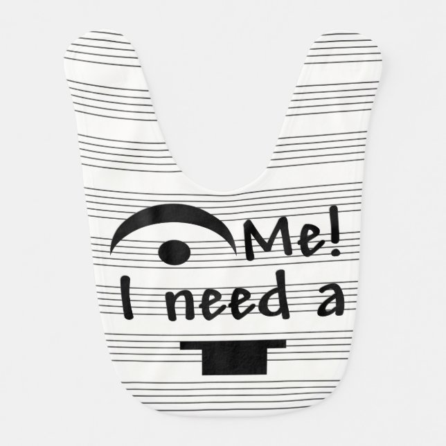 Hold Me! I need a Rest! Bib (Front)