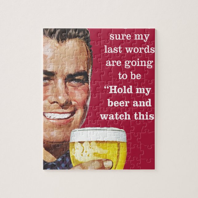 hold my beer and watch this! jigsaw puzzle (Vertical)