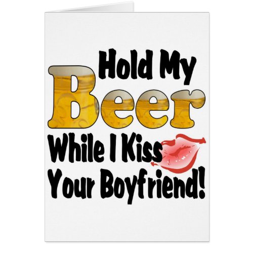 Hold My Beer Boyfriend Lips