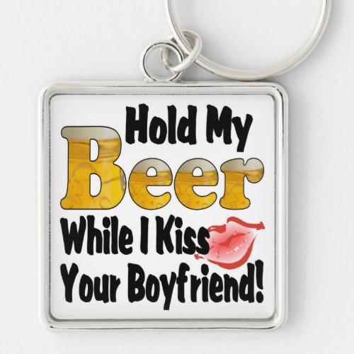 Hold My Beer Boyfriend Lips Keychain