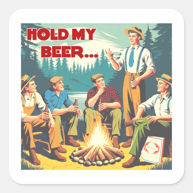 Hold My Beer Camping Square Sticker (Front)
