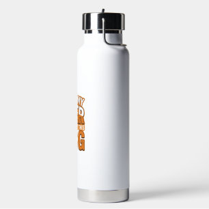 Hold My Beer I Gotta Pet This Dog Funny Dog Lover Water Bottle