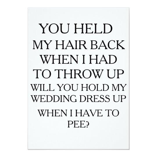 Hold My Dress Up While I Bridal Party Invitation Zazzle Hold My Dress Up While I Bridal Party Invitation