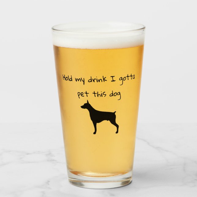 Hold My Drink I Gotta Pet This Dog Glass (Front Filled)