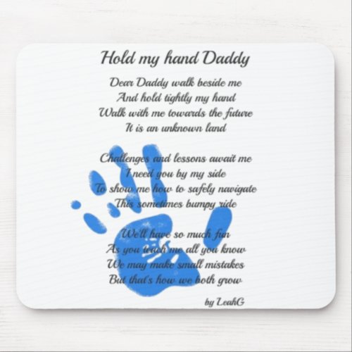 Hold My Hand Daddy Poem from Toddler PHOTO Gift Mouse Pad